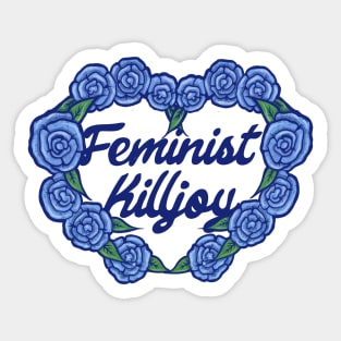 Feminist Killjoy Sticker